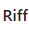 Riff