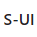 S-UI