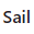 Sail