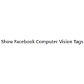 Show Facebook Computer Vision Tags