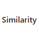 Similarity