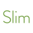 Slim