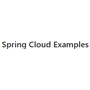 Spring Cloud Examples