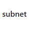 subnet