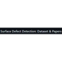 Surface Defect Detection Dataset Papers