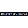Tensorflow 2017 Tutorials
