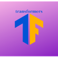 Tensorflow Transformers