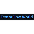 TensorFlow World