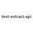text-extract-api