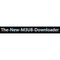 The-New-M3U8-Downloader