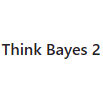 Think Bayes 2