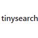 tinysearch