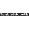 Translate-Subtitle-File