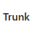 Trunk