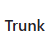 Trunk