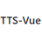 TTS-Vue