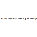 2020 Machine Learning Roadmap