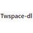 Twspace-dl