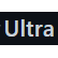 Ultra