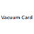 Vacuum Card