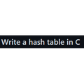 Write a hash table in C