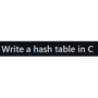 Write a hash table in C