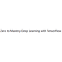 Zero to Mastery Deep Learning TensorFlow