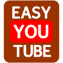 Easy YouTube