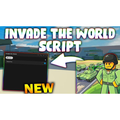 Invade the World Script