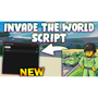 Invade the World Script