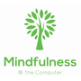 Mindfulness at the Computer