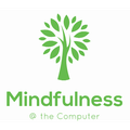 Mindfulness at the Computer