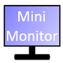 MiniMonitor
