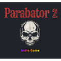 Parabator 2 (Complete Edition)