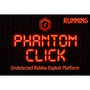 PHANTOM CLICK – Roblox Bot