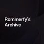Rommerfy's Archive