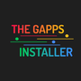 The Gapps Installer