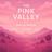 The Pink Valley