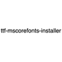 ttf-mscorefonts-installer