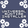 Universal runtime installer