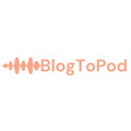 BlogToPod