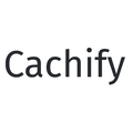 Cachify