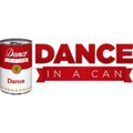 Dance in a Can