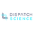 Dispatch Science Reviews