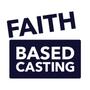 Faith Based Casting