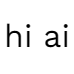hi ai Reviews