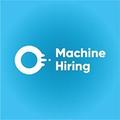 Machine Hiring