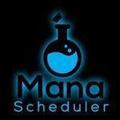 Mana Scheduler