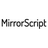 MirrorScript