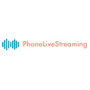 PhoneLiveStreaming Reviews